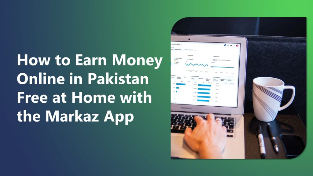 Best Online Earning Websites in Pakistan|Zero investment